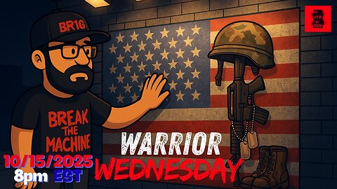 Warrior Wednesday: 10/15/2025