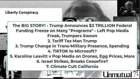 Liberty Conspiracy LIVE 1-28-25 Trump $3 Tril Freeze, Tariffs, Drone Answer?