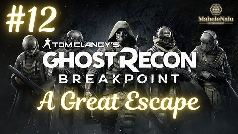 Ghost Recon Breakpoint - A Great Escape | No Commentary Walkthrough ゴーストリコン ブレイクポイント - 大脱出 | ノーコメント実況