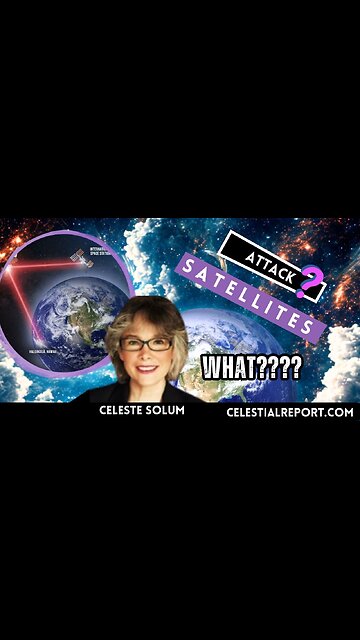 WHAT??? Attack Space Satellites???