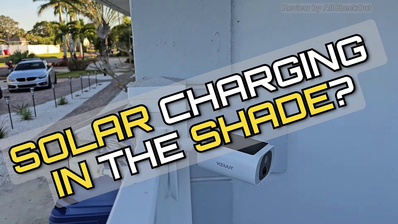 Will a Built-In Solar Panel on a Security Camera Charge in Shade?