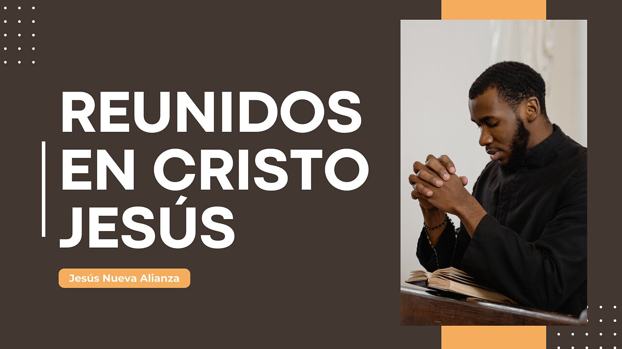 Reunidos en Cristo Jesús 28/12/2024