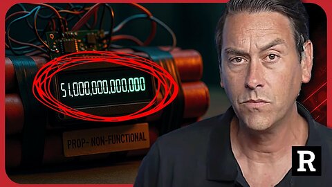 "We don't have much time left" - America’s $51 TRILLION Time Bomb Just Started Ticking | Redacted