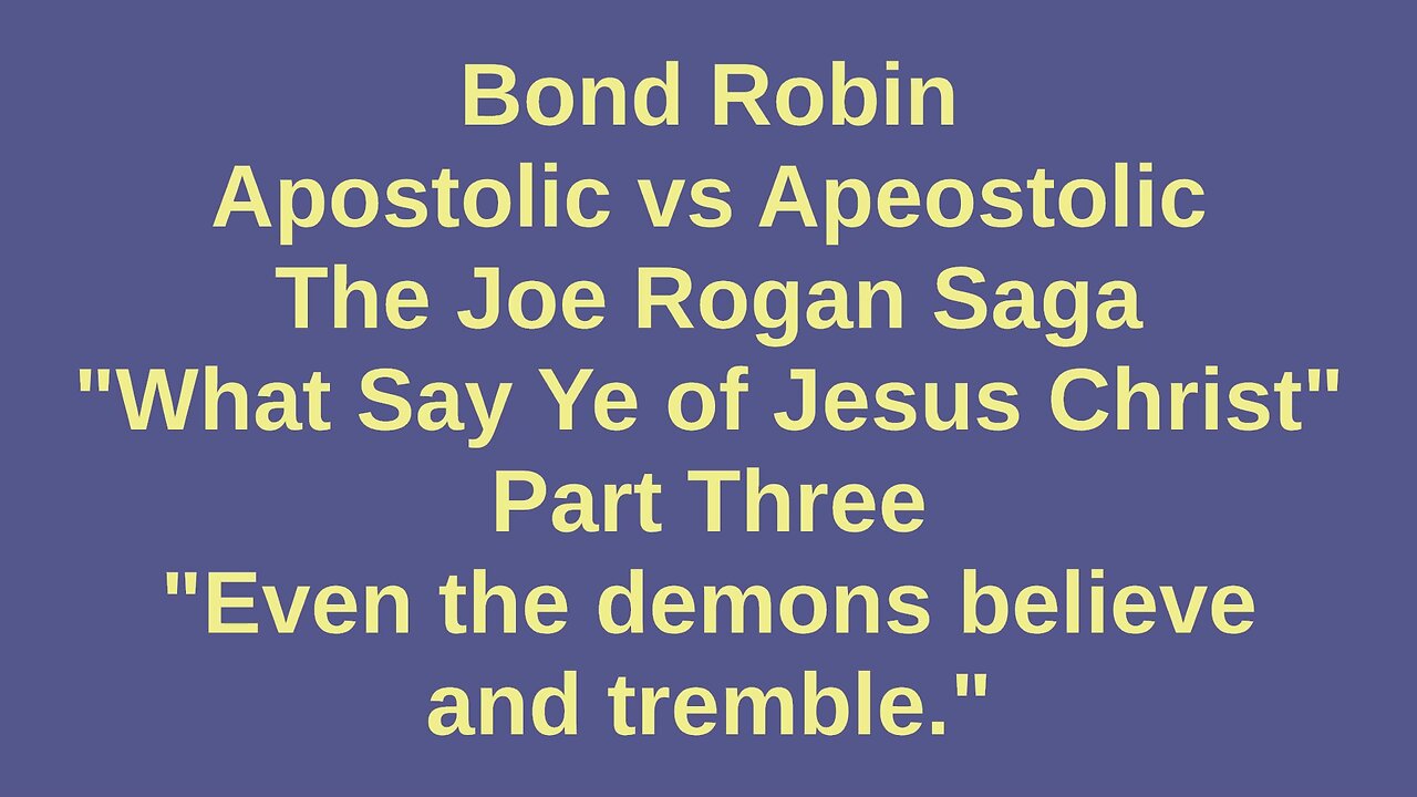 Apostolic vs Apeostolic The Joe Rogan Saga, Part Three