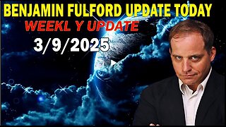 Benjamin Fulford Full Report Update March 7, 2025 - Benjamin Fulford Q&A Video