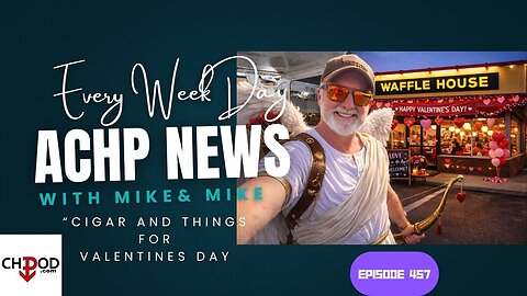 Hustler Every Day Episode 457 "Cigars and Things for Valentines Day"