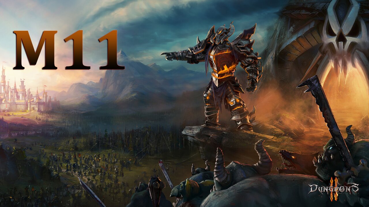 Let's Play Dungeons 2 M.11 The Battle for King's Ending - This time it's for real!