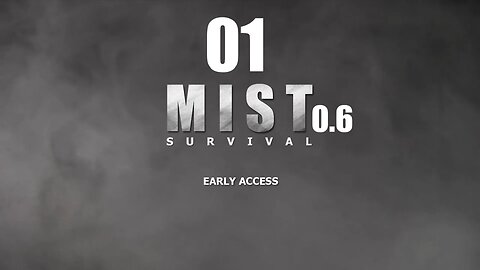 Mist Survival [0.6] 001 New Update