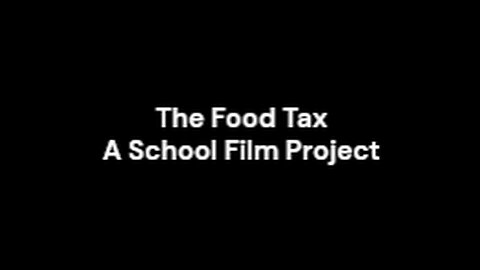 The Food Tax (Student Short Film)