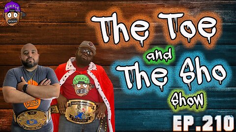 The Toe and the Sho, Show Ep210 - Talk Show- driving #life #advice #oldschool