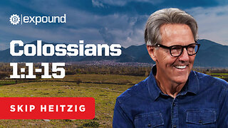 Colossians 1:1-15 | Skip Heitzig