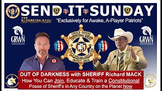 OUT OF DARKNESS! Sheriff Mack Battles [DS], Is Raising Up a GLOBAL Posse of Constitutional Sheriff’s