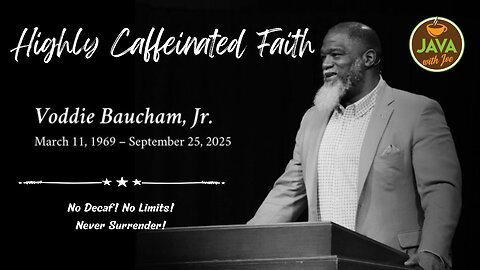 God Bless Voddie Baucham | Java with Joe Faith Episode 4