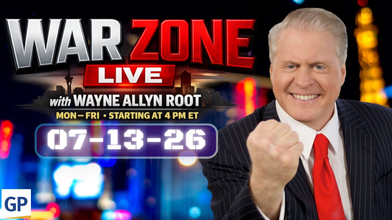 War Zone LIVE! with Wayne Allyn Root 07-13-26