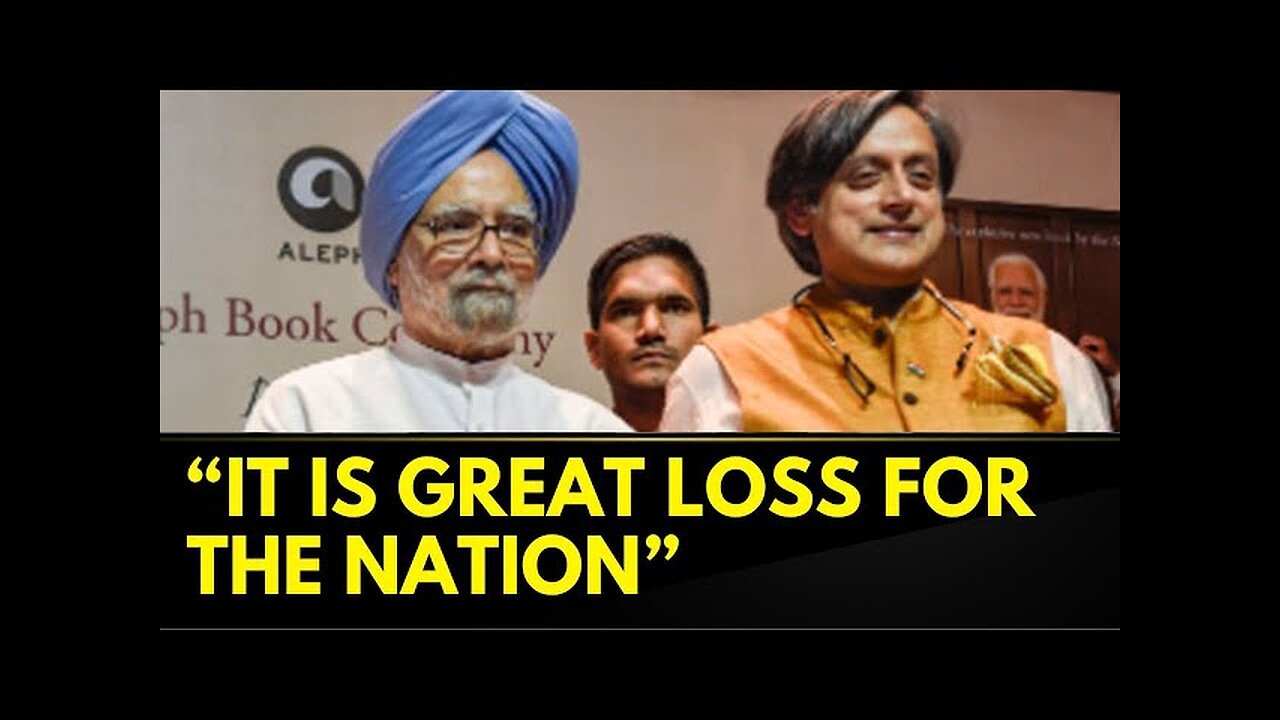 It is great loss for the nation, Says Congress MP Shashi Tharoor, On Death Of Fmr PM Manmohan Singh