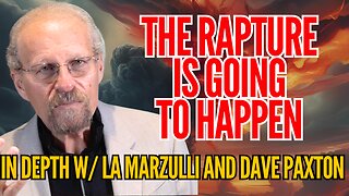 The Reality of the Rapture with Dave Paxton