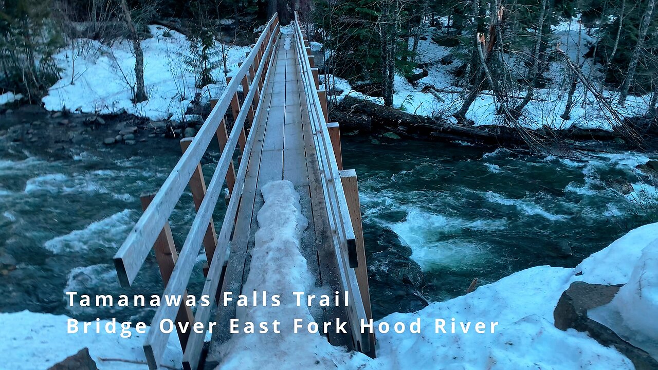 WINTER SNOW HIKING 4K | East Fork Hood River BRIDGE CROSSING @ Tamanawas Falls Trail | Mount Hood NF