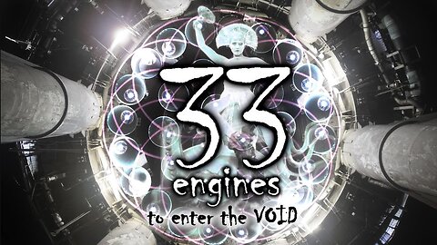 33 Engines to enter the VOID... (3iAtlas, and Spacex is still FAKE!)