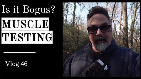 MUSCLE TESTING - Is it Bogus?