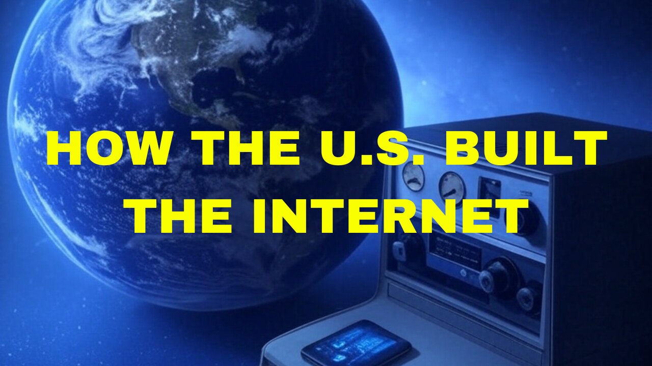 The Birth of the Internet: How the U.S. Connected the World