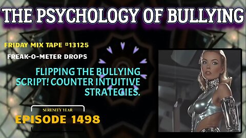 The Psychology of Bullies: Full Metal Ox Day 1433