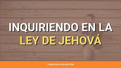 📖 Inquiriendo en la ley de Jehová | Esdras 7:10