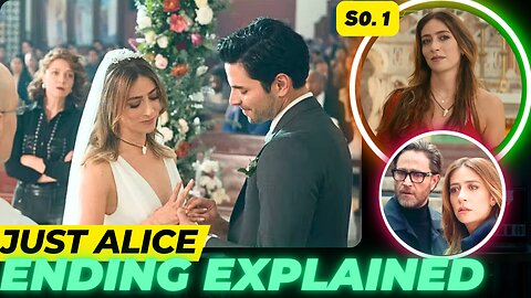 Just Alice Season 1 Ending Explained