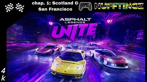 Join Nufftingz In Asphalt Legends Unite Chapter 1 - Scotland Adventures! Gearhead