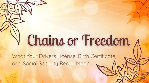 Chains or Freedom