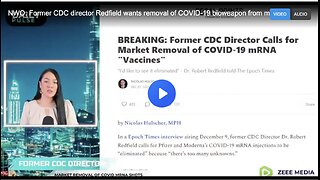 NWO: Former CDC director Redfield wants removal of COVID-19 bioweapon from market