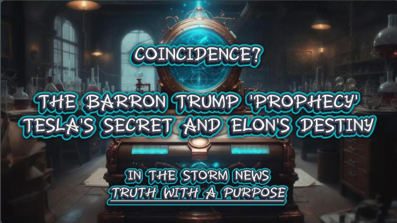 ITSN presents: 'The Barron Trump 'Prophecy' Tesla's Secret and Elon's Destiny' 10.14