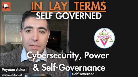 Self Governed (@selfgovernedca) | EP 149 | Cybersecurity, Power & Self-Governance