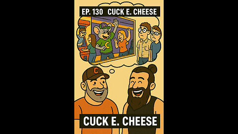 The Sunday Stew Pot ep 130 Cuck E Cheese