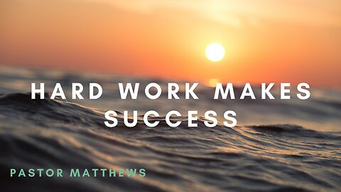 "Hard Work Makes Success" | Abiding Word Baptist