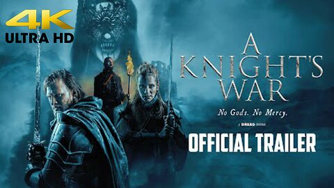 A KNIGHT'S WAR | Official Trailer I Coming Soon