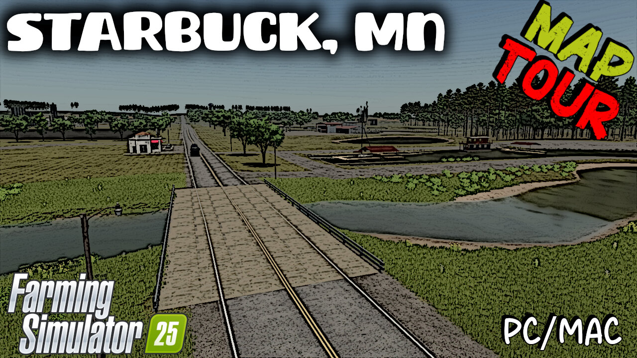 Map Tour | Starbuck, MN | Farming Simulator 25