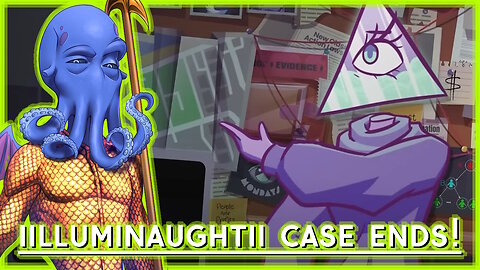 The iilluminaughtii Case is OVER!