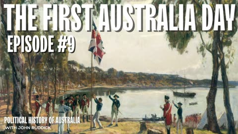 Ep9 The First Australia Day