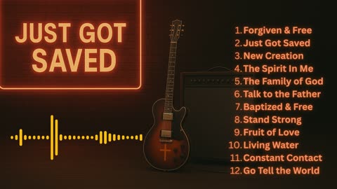 Just Got Saved