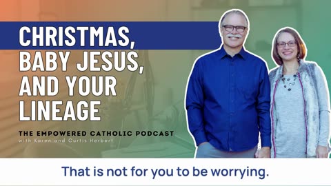 155 | Hope, Don’t Worry | The Empowered Catholic Podcast