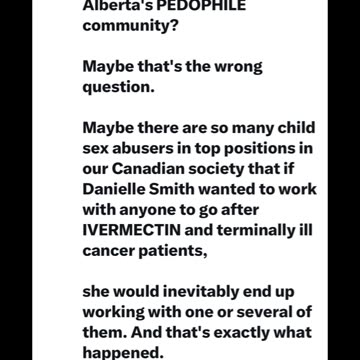 Dr. William Makis: Alberta Premier Danielle Smith's UCP government publicly supports PEDOPHILIA
