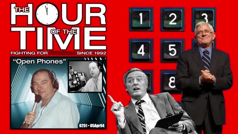 The HOUR of the TIME #0251 Open Phones