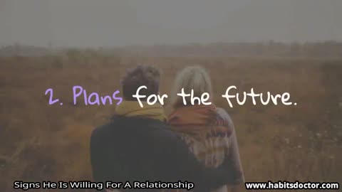 Signs He Is Willing For A Relationship