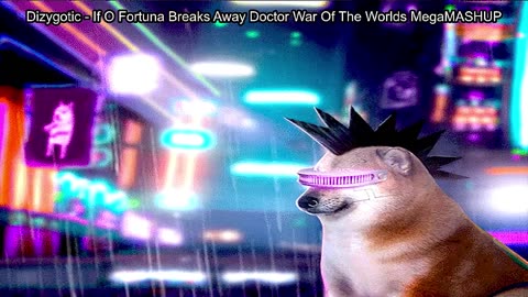 Dizygotic - If O Fortuna Breaks Away Doctor War Of The Worlds MegaMASHUP