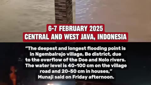 6-7 February 2025 Central and West Java, Indonesia.