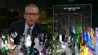 BILL MAHER: “Democrats can say they weren’t for open borders