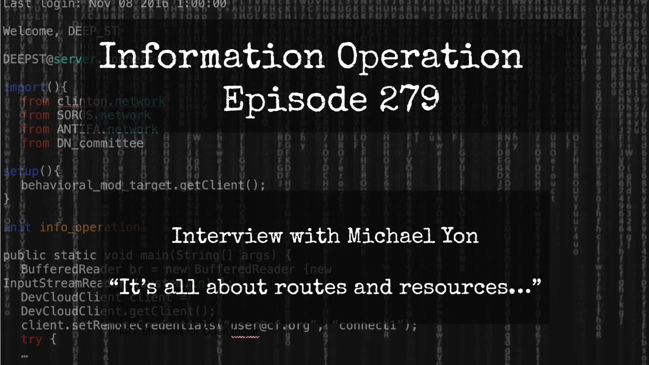 Michael Yon - Combat Correspondent - Routes And Resources - IO Episode 279 10/1/25