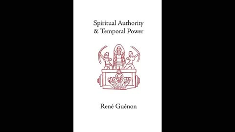 Spiritual Authority & Temporal Power By René Guénon - Chapter Three