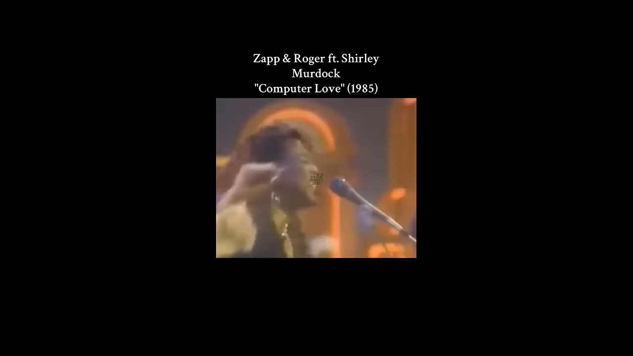 Zapp & Roger ft. Shirley Murdock "Computer Love" (1985)