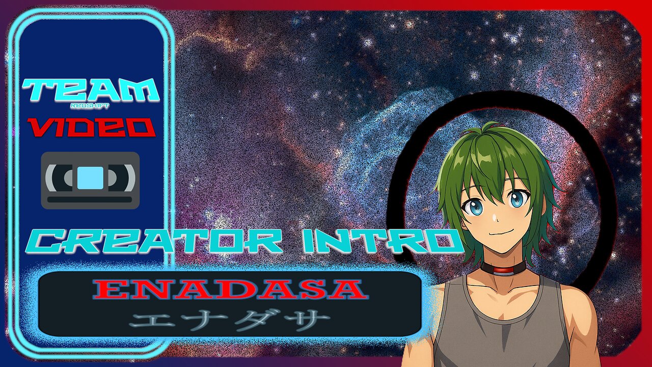 Team Redshift/Enada | A memelords trailer!